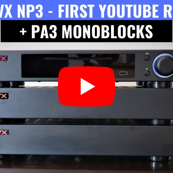 NP3 with 2 x PA3 in review at A British Audiophile (Youtube)