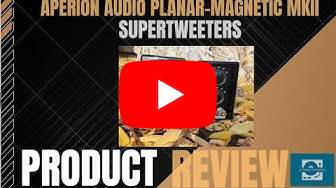 AperionAudio SuperTweeter MK2 Audio Pursuit (Youtube)