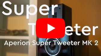 AperionAudio SuperTweeter MK2 cheapaudioman (Youtube).jpg